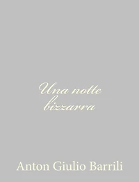 Una notte bizzarra
