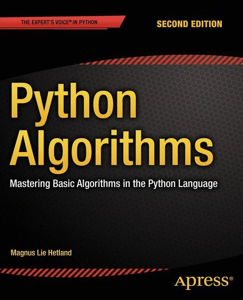 Python Algorithms: Mastering Basic Algorithms in the Python Language