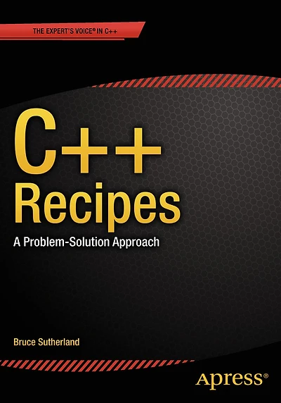 C++ Recipes: A Problem-Solution Approach