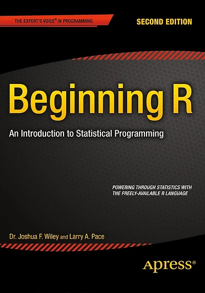 Beginning R: An Introduction to Statistical Programming