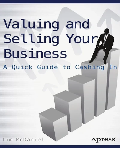 Valuing and Selling Your Business: A Quick Guide to Cashing