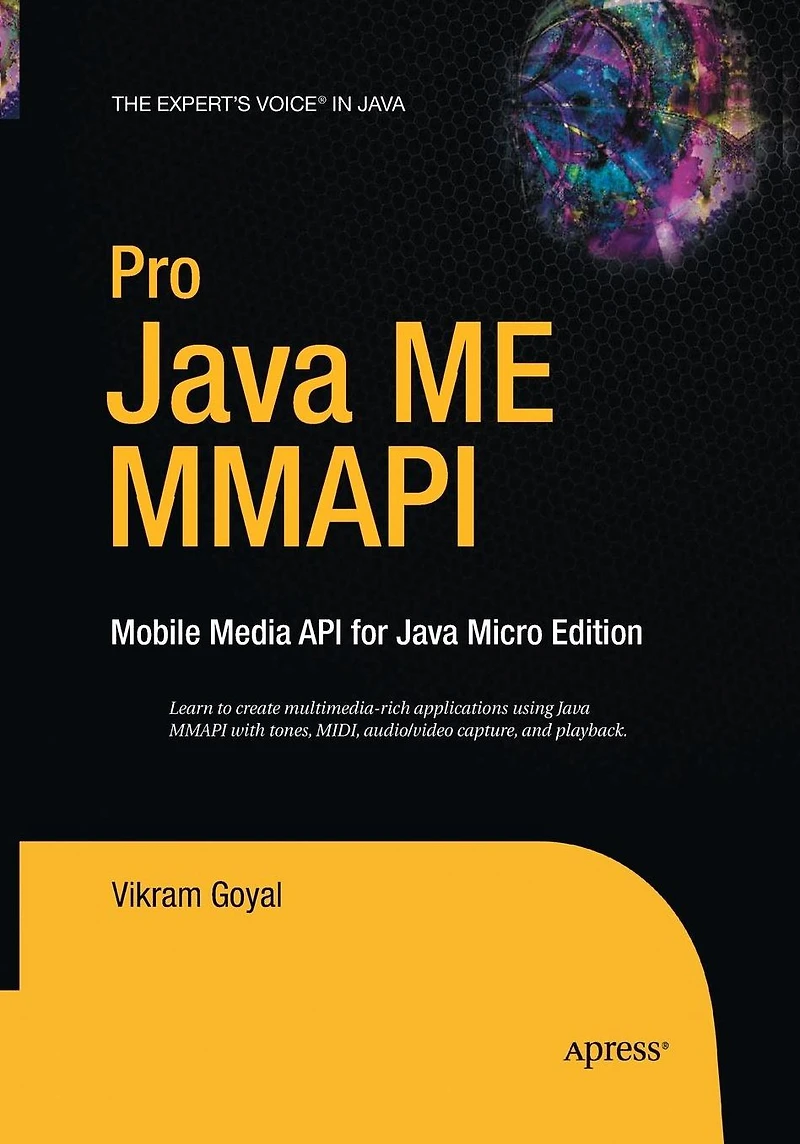 Pro Java ME MMAPI: Mobile Media API for Micro Edition