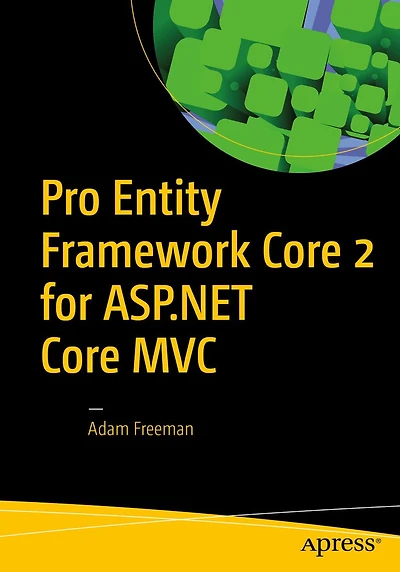 Pro Entity Framework Core 2 for ASP.NET MVC