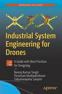 Industrial System Engineering for Drones: A Guide with Best Practices Designing