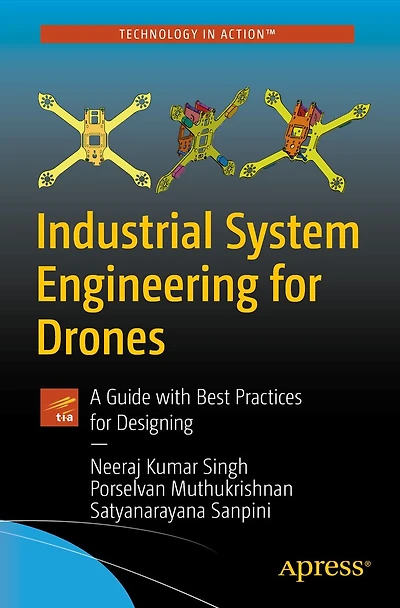 Industrial System Engineering for Drones: A Guide with Best Practices Designing