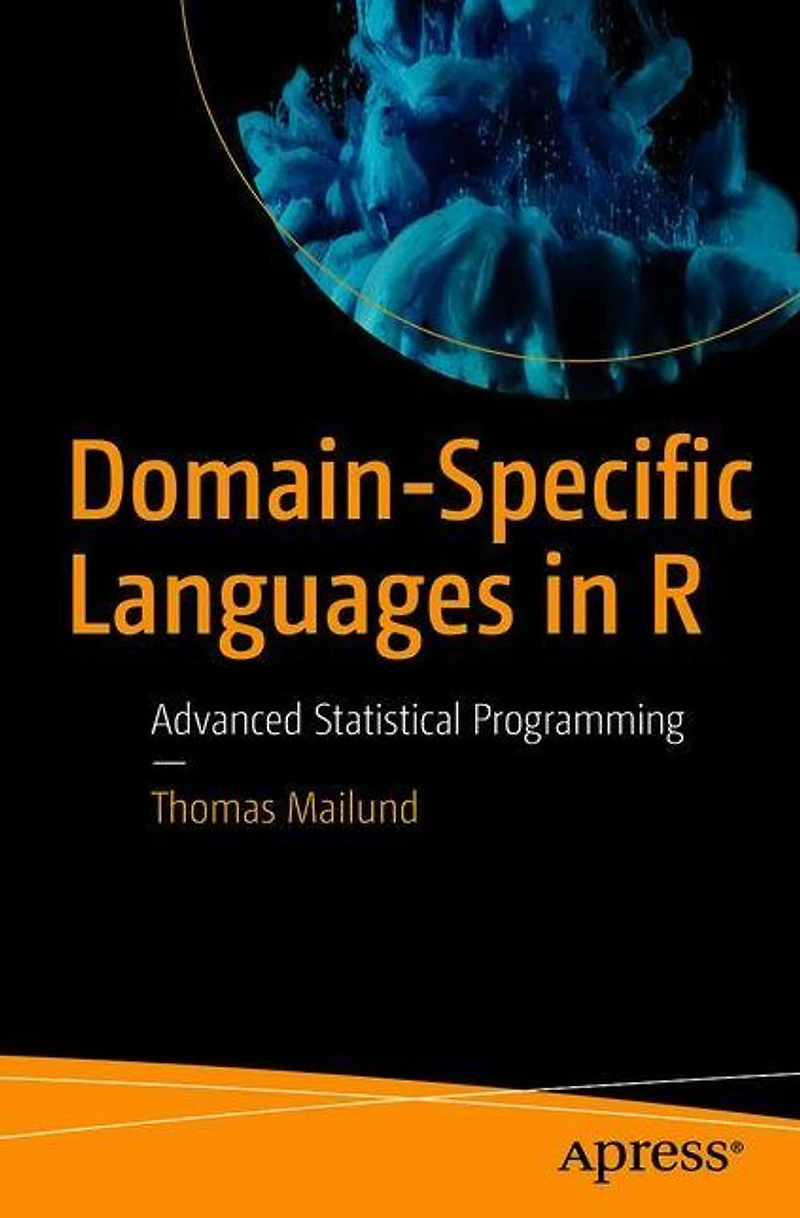 Domain-Specific Languages R: Advanced Statistical Programming
