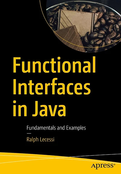 Functional Interfaces Java: Fundamentals and Examples