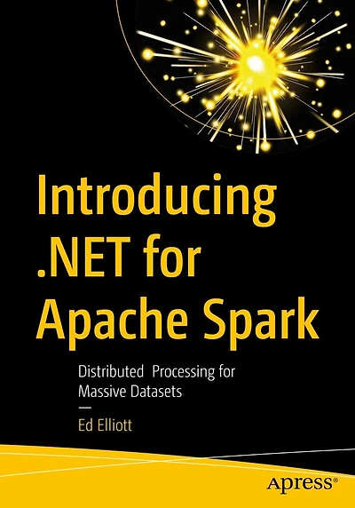 Introducing .NET for Apache Spark: Distributed Processing Massive Datasets