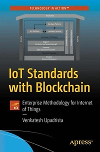 IoT Standards with Blockchain: Enterprise Methodology for Internet of Things