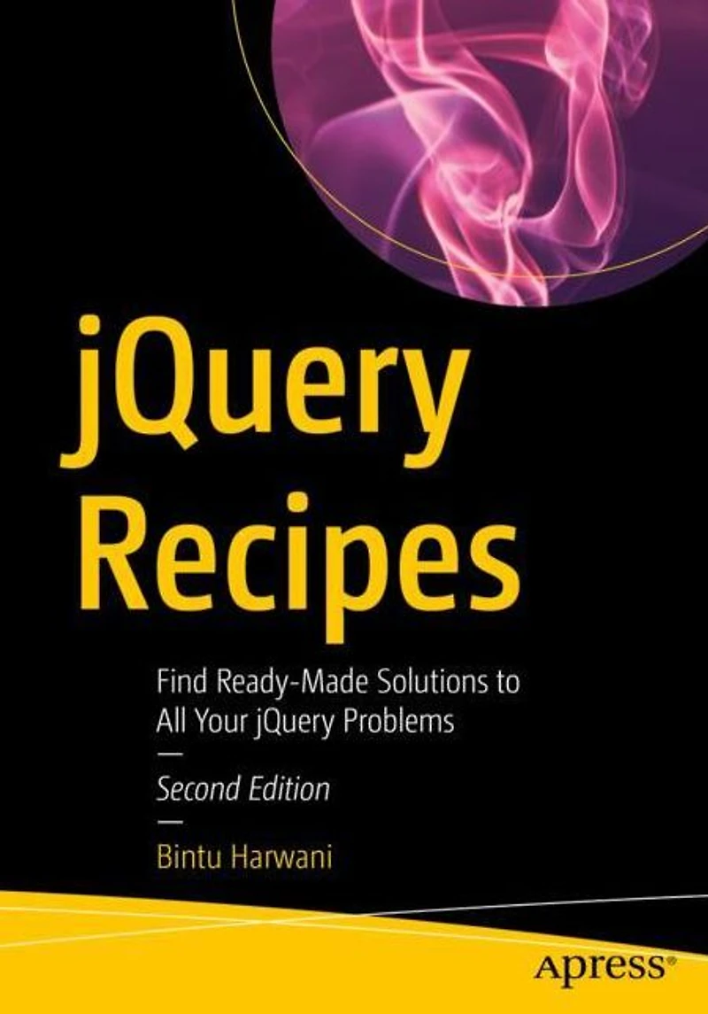 jQuery Recipes: Find Ready-Made Solutions to All Your Problems