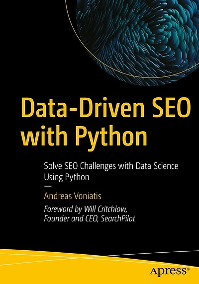 Data-Driven SEO with Python: Solve Challenges Data Science Using Python