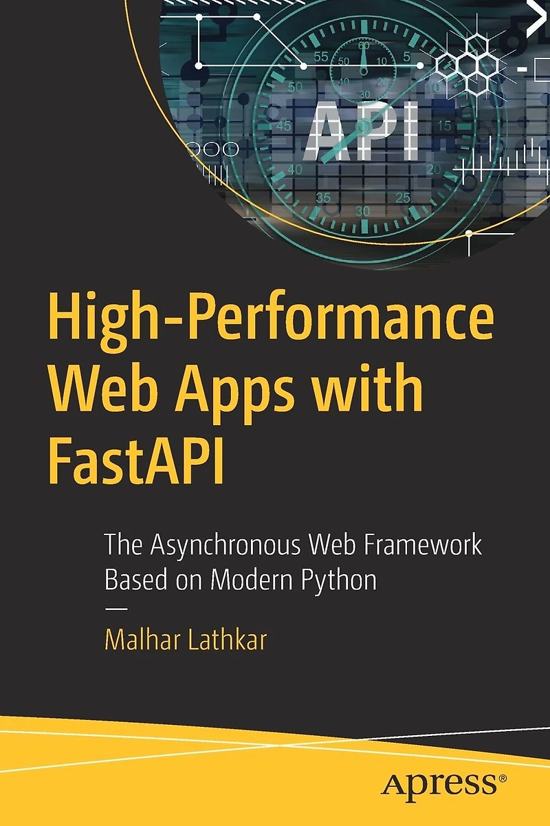 High-Performance Web Apps with FastAPI: The Asynchronous Framework Based on Modern Python