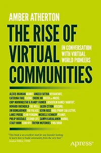 The Rise of Virtual Communities: Conversation with World Pioneers