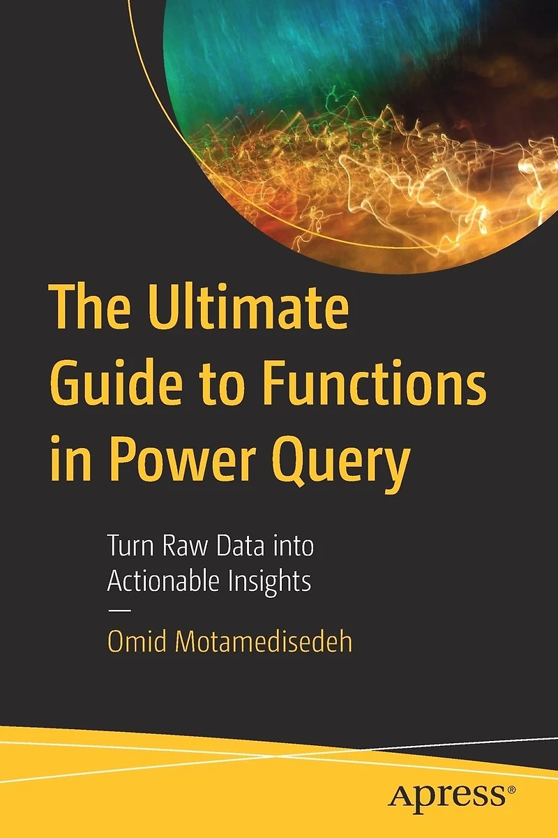 The Ultimate Guide to Functions Power Query: Turn Raw Data into Actionable Insights