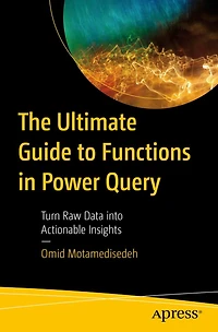 The Ultimate Guide to Functions Power Query: Turn Raw Data into Actionable Insights