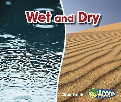 Wet and Dry
