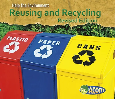Reusing and Recycling