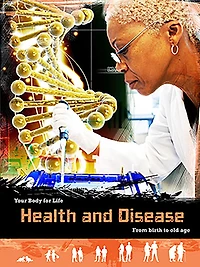 Health and Disease: From Birth to Old Age