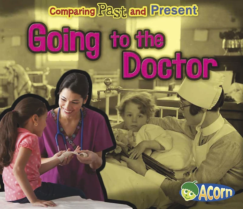Going to the Doctor: Comparing Past and Present