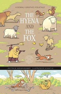 the Hyena and Fox: A Somali Graphic Folktale