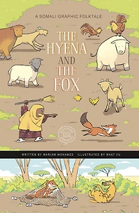 the Hyena and Fox: A Somali Graphic Folktale
