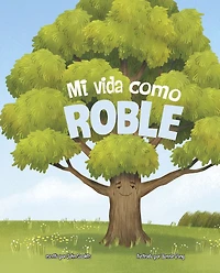 Mi vida como roble (My Life as an Oak Tree)