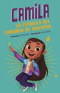 Camila la estrella del concurso de talentos (Camila the Talent Show Star)