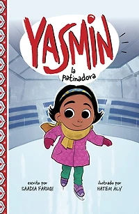 Yasmin la patinadora (Yasmin the Ice Skater)