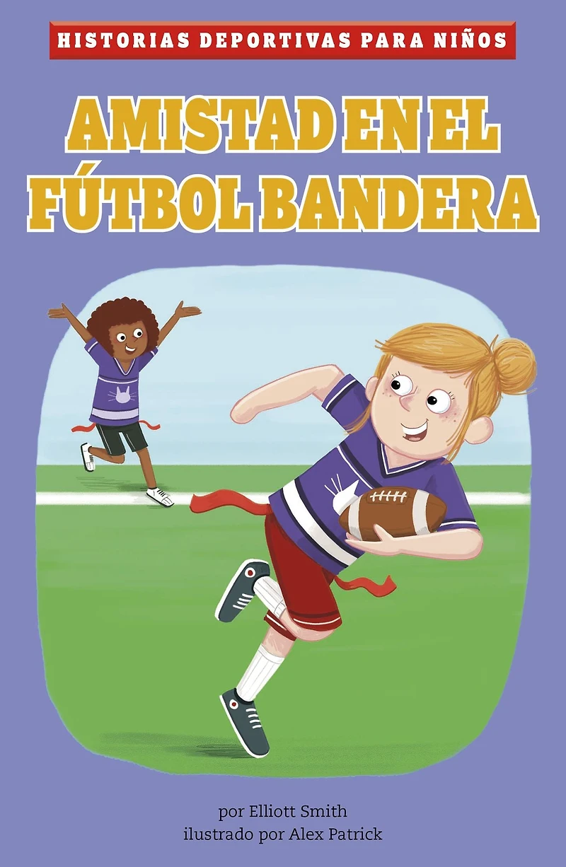 Amistad en el fútbol bandera (Flag Football Friends)