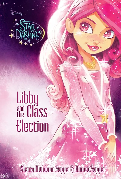 Libby and the Class Election (Star Darlings Series)