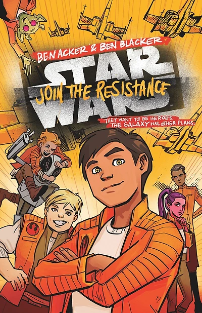 Star Wars Join the Resistance (Star Wars Join the Resistance Series #1)