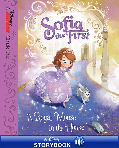 Sofia the First: A Royal Mouse in the House