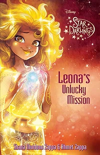 Leona's Unlucky Mission (Star Darlings Series)