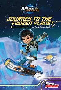 Miles From Tomorrowland: Journey to the Frozen Planet