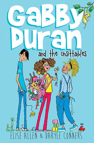 Gabby Duran and the Unsittables (Gabby Duran Series #1)