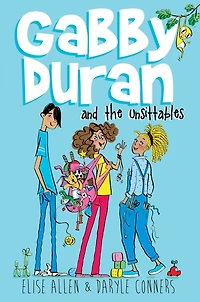 Gabby Duran and the Unsittables (Gabby Duran Series #1)