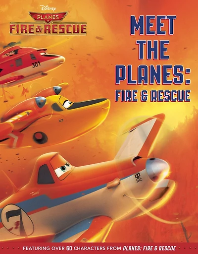 Meet the Planes: Fire & Rescue