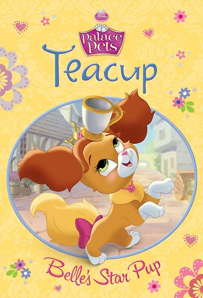 Teacup: Belle's Star Pup (Disney Princess: Palace Pets)