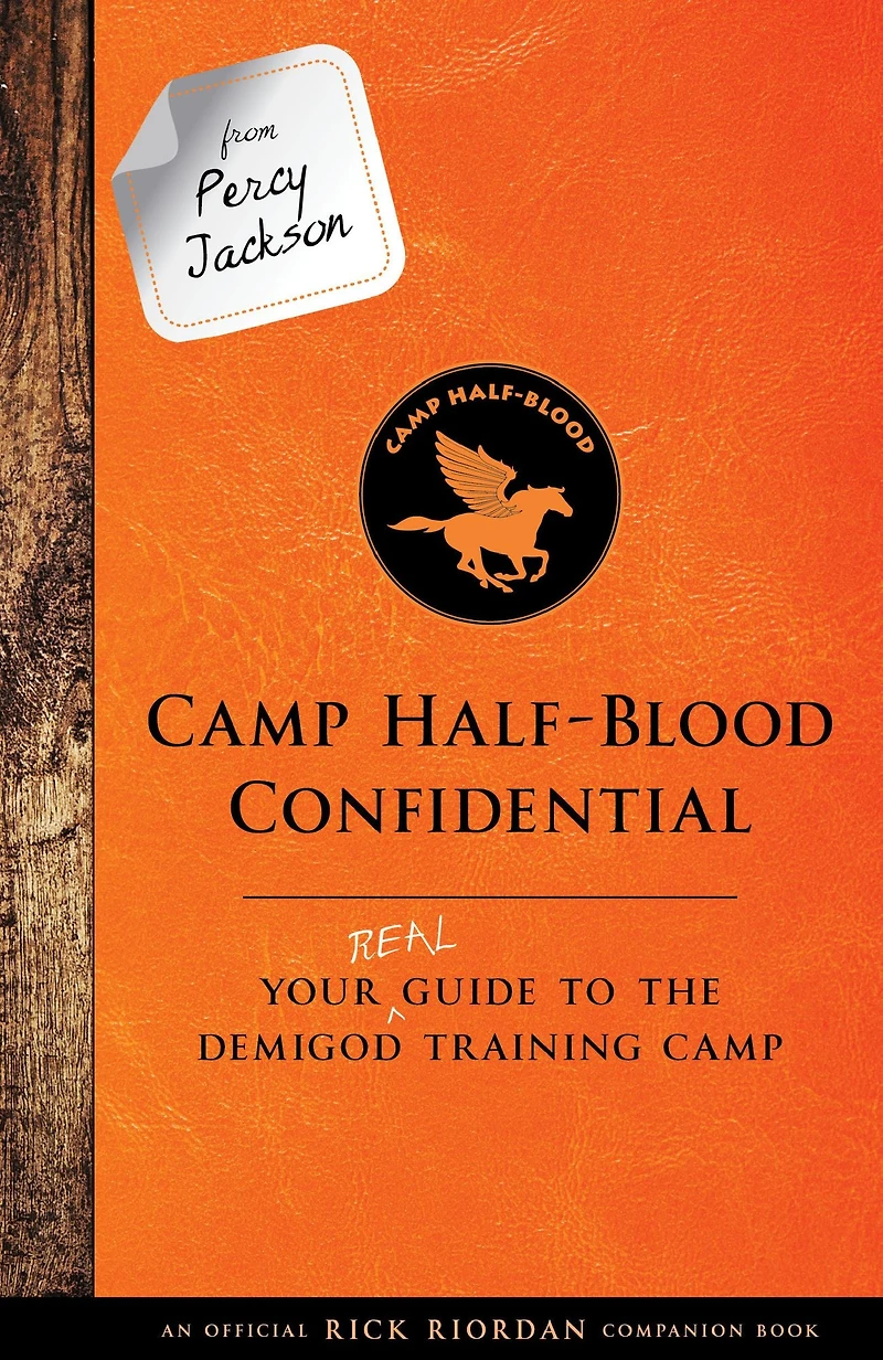 From Percy Jackson: Camp Half-Blood Confidential: Your Real Guide to the Demigod Training (Trials of Apollo Series)