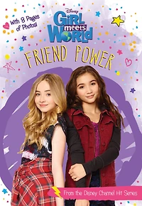Friend Power (Girl Meets World Series)