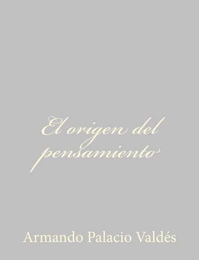 El origen del pensamiento