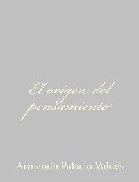 El origen del pensamiento