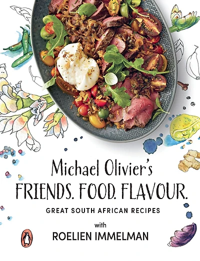 Friends. Food. Flavour.: Great South African Recipes