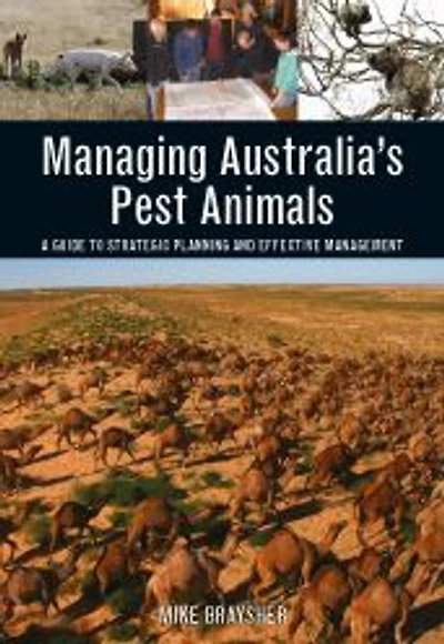 Managing Australia's Pest Animals: A Guide to Strategic Planning and Effective Management