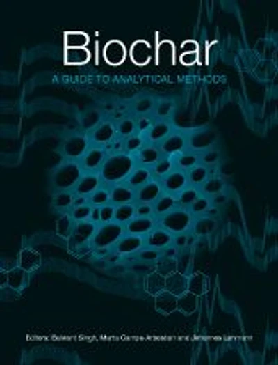 Biochar: A Guide to Analytical Methods