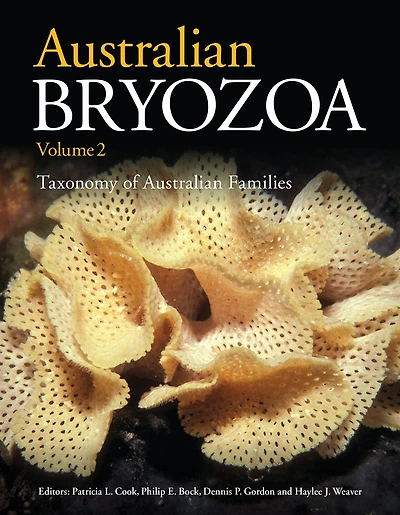 Australian Bryozoa Volume 2: Taxonomy of Australian Families