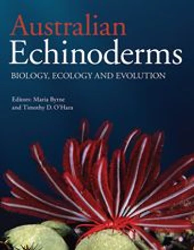 Australian Echinoderms: Biology, Ecology and Evolution
