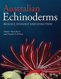 Australian Echinoderms: Biology, Ecology and Evolution