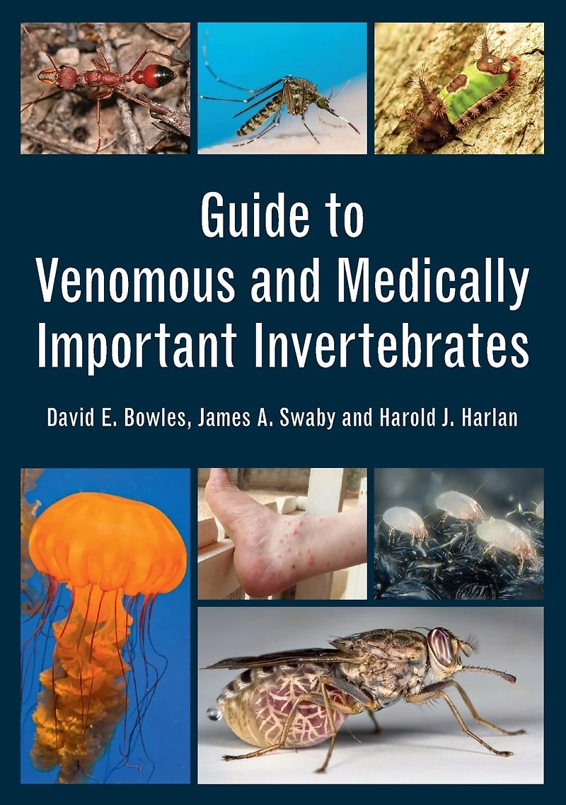 Guide to Venomous and Medically Important Invertebrates