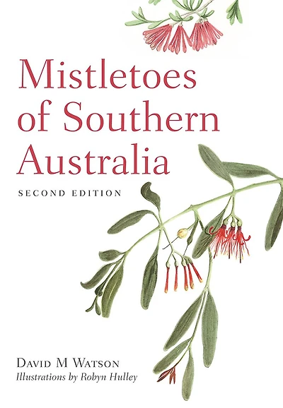 Mistletoes of Southern Australia